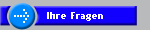 Ihre Fragen