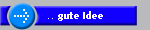 .. gute Idee